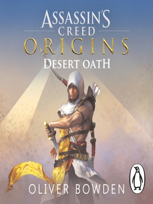 Title details for Desert Oath by Oliver Bowden - Available